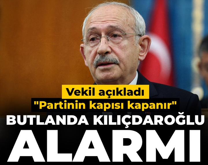 Butlan CHP’sinde Kılıçdaroğlu alarmı! Vekil açıkladı: Partinin kapısı tamamen kapanır