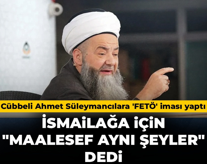 Cübbeli Ahmet Süleymancılara 'FETÖ' iması yaptı: İsmailağa için "Maalesef aynı şeyler gözlenmekte" dedi