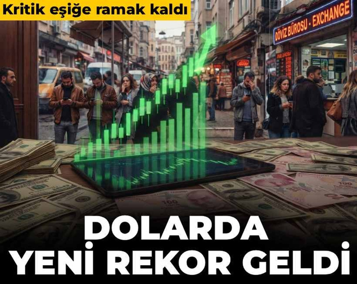 Dolarda yeni rekor geldi! Kritik eşiğe ramak kaldı