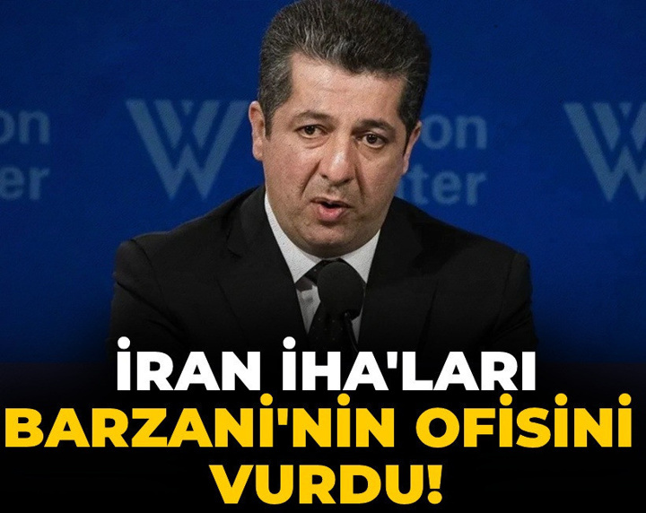 Son Dakika │ İran İHA'ları Barzani'nin ofisini vurdu
