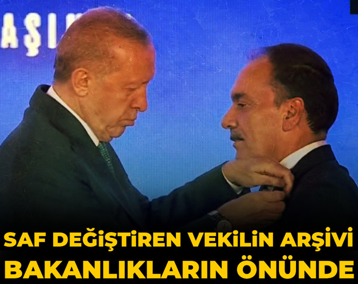 Saf değiştiren vekilin arşivi bakanlıkların önünde