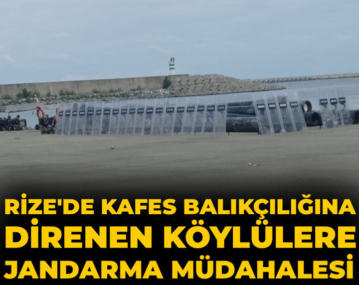 Rize'de kafes balıkçılığına direnen köylülere jandarma müdahalesi