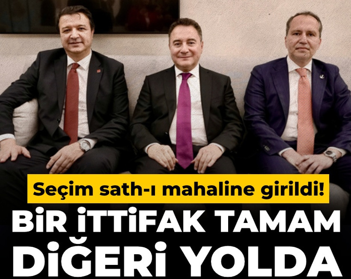 Seçim sath-ı mahaline girildi! Bir ittifak tamam diğeri yolda
