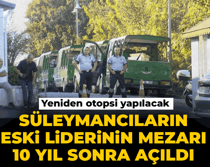 Son dakika | Süleymancıların eski lideri için fethi kabir yapıldı