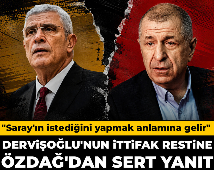 Dervişoğlu'nun ittifak restine Özdağ'dan sert yanıt: Saray'ın istediğini yapmak anlamına gelir