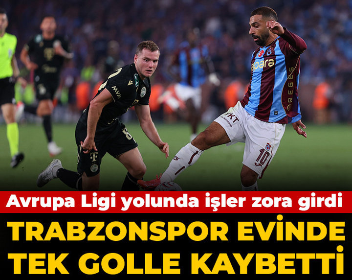 Trabzonspor tek golle kaybetti: Avrupa Ligi yolunda işler zora girdi