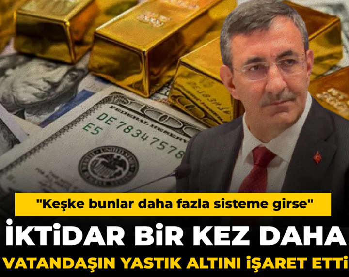 İktidar bir kez daha vatandaşın yastık altını işaret etti! "Keşke bunlar daha fazla sisteme girse"