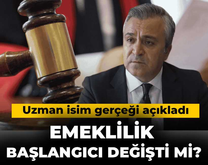 Emeklilik başlangıcı değişti mi? Uzman isim asıl adresi gösterdi, gerçeği açıkladı