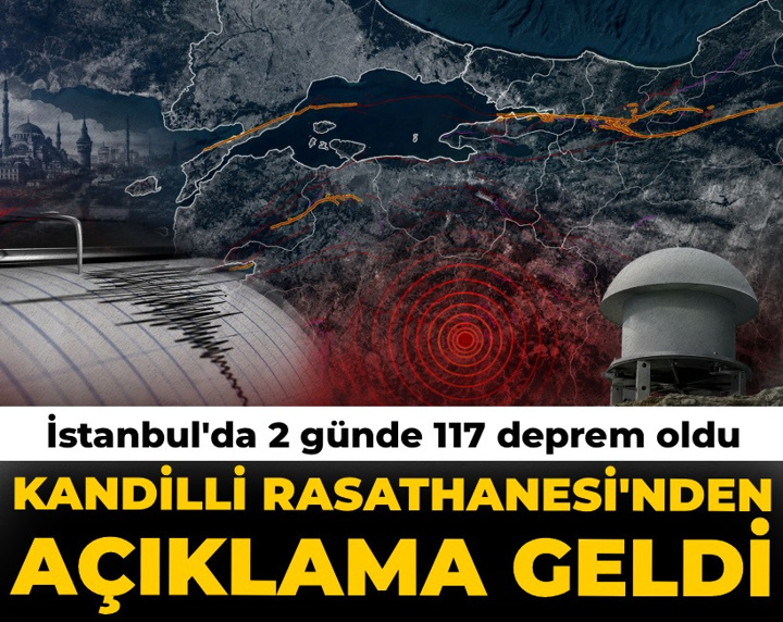 Son dakika | Kandilli'den İstanbul'daki deprem fırtınası için ilk açıklama