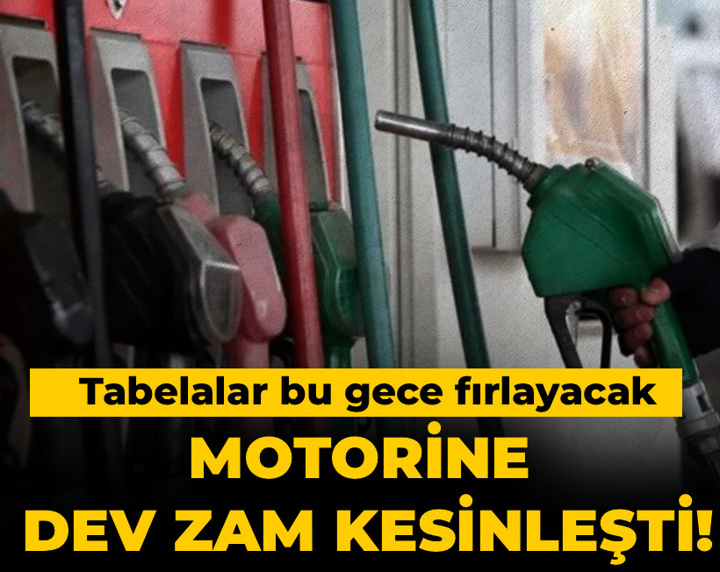 Son Dakika | Motorine dev zam kesinleşti! Tabelalar bu gece fırlayacak
