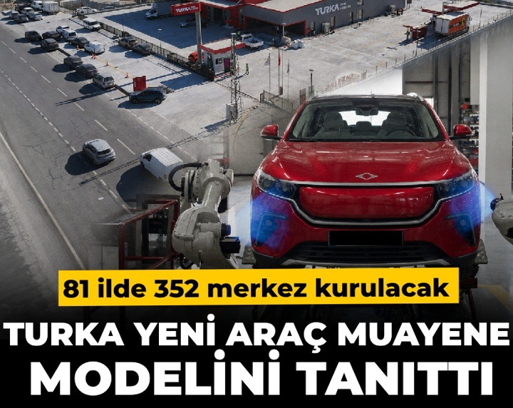 81 ilde 325 merkez kurulacak! TURKA yeni araç muayene modelini tanıttı