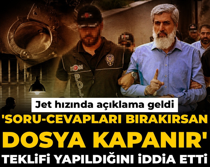 Alparslan Kuytul'a gözaltında 'Soru-cevapları bırakırsan dosya kapanır' dendiği iddiası! Açıklama geldi