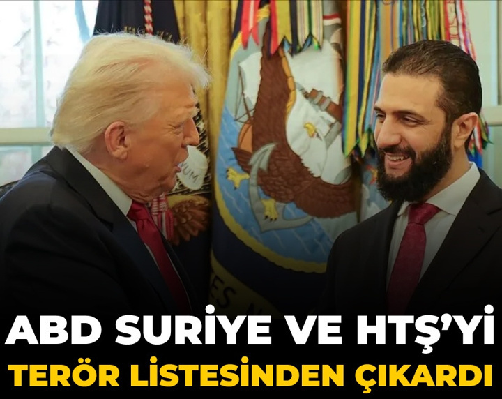 ABD, Suriye ve HTŞ'yi terör listesinden resmen çıkardı