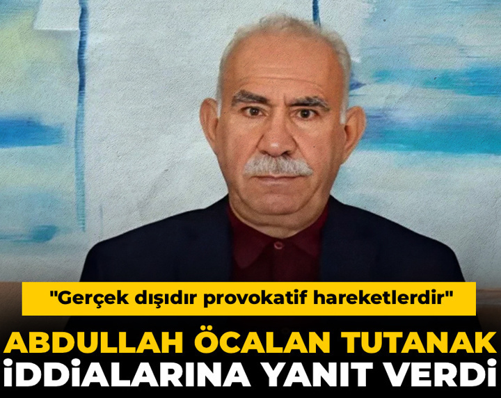 Son Dakika | Öcalan tutanak iddialarına yanıt verdi! "Gerçek dışıdır provokatif hareketlerdir"