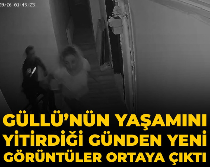 Güllü'nün yaşamını yitirdiği günden yeni görüntüler ortaya çıktı