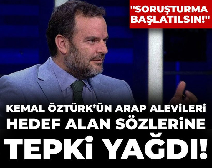 Kemal Öztürk Arap Aleviler için 'hepsini katletseler yeridir' demişti: O sözlere tepki yağdı!