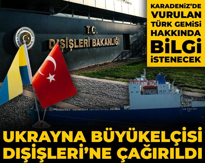 Son Dakika | Ukrayna'nın Ankara Büyükelçisi Dışişleri Bakanlığı'na çağrıldı!