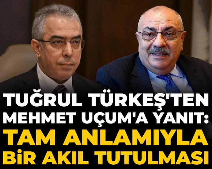 Tuğrul Türkeş'ten Mehmet Uçum'a yanıt: Tam anlamıyla bir akıl tutulması