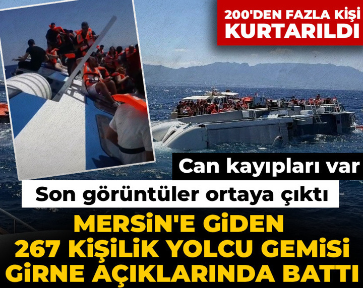 Son Dakika | Mersin'e giden 267 kişilik gemi Girne açıklarında battı! Can kayıpları var