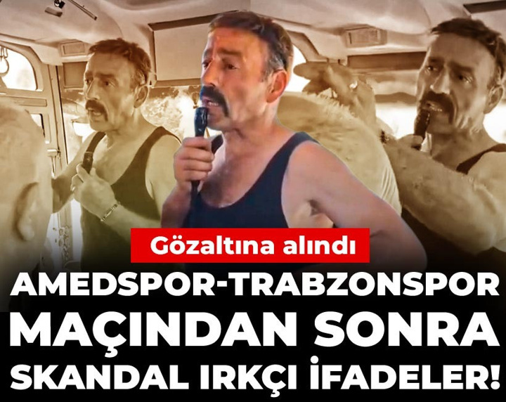 Amedspor Trabzonspor maçından sonra ırkçı ifadeler kullanmıştı: Gözaltına alındı