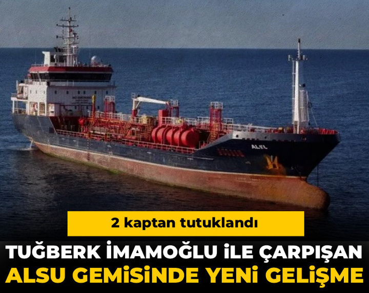 Son dakika | Silivri’deki facianın ardından ALSU gemisinin 2 kaptanı tutuklandı