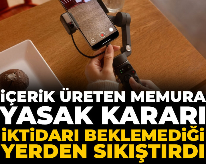 İçerik üreten memura yasak kararı iktidarı beklemediği yerden sıkıştırdı