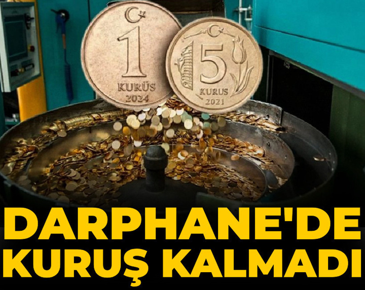 Darphanede kuruş kalmadı