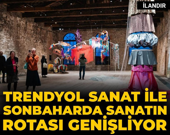 Trendyol Sanat ile sonbaharda sanatın rotası genişliyor