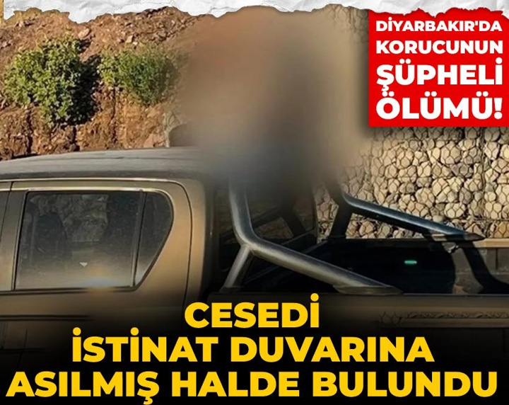 Diyarbakır'da korucunun şüpheli ölümü! Cesedi istinat duvarına asılmış halde bulundu