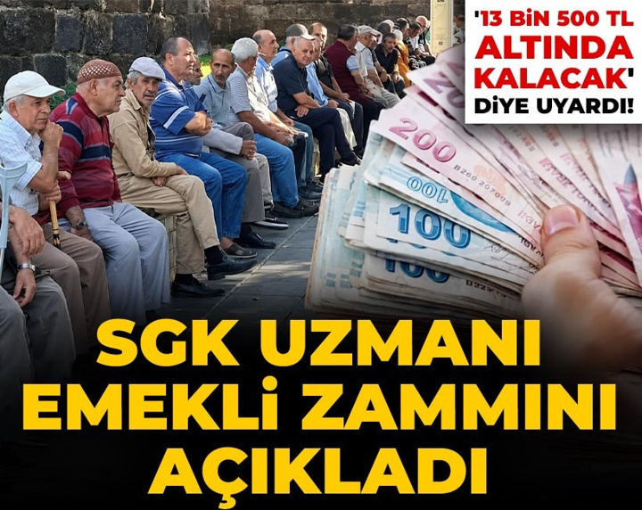 SGK uzmanı emekli zammını açıkladı, '13 bin 500 TL altında kalacak' diye de uyardı!