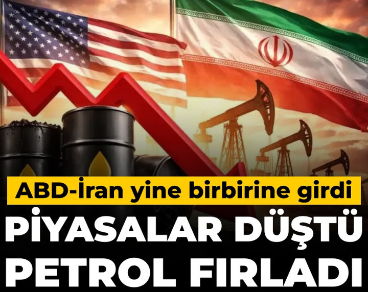 ABD-İran birbirine girdi piyasalar düştü petrol fırladı