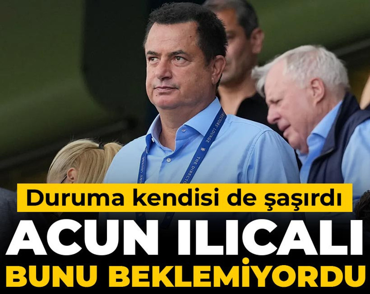 Acun Ilıcalı bunu beklemiyordu: Kendisi de şaşırdı