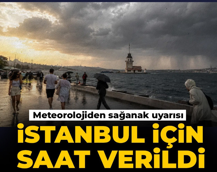 Meteorolojiden gök gürültülü sağanak uyarısı: İstanbul için saat verildi
