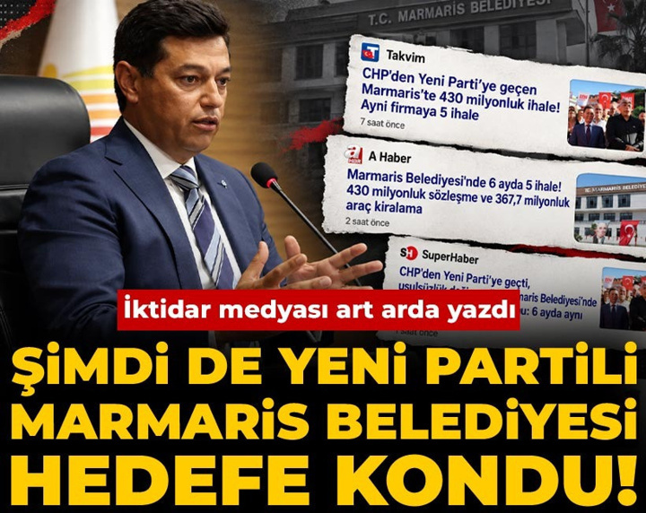 Şimdi de YENİ Partili Marmaris Belediyesi hedefe kondu! İktidar medyası art arda yazdı