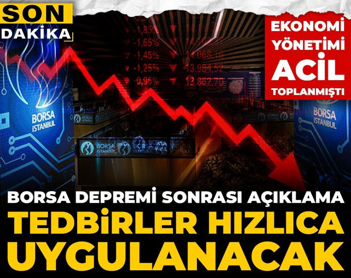 Son dakika | Borsa depremi sonrasında yapılan toplantı bitti açıklama geldi