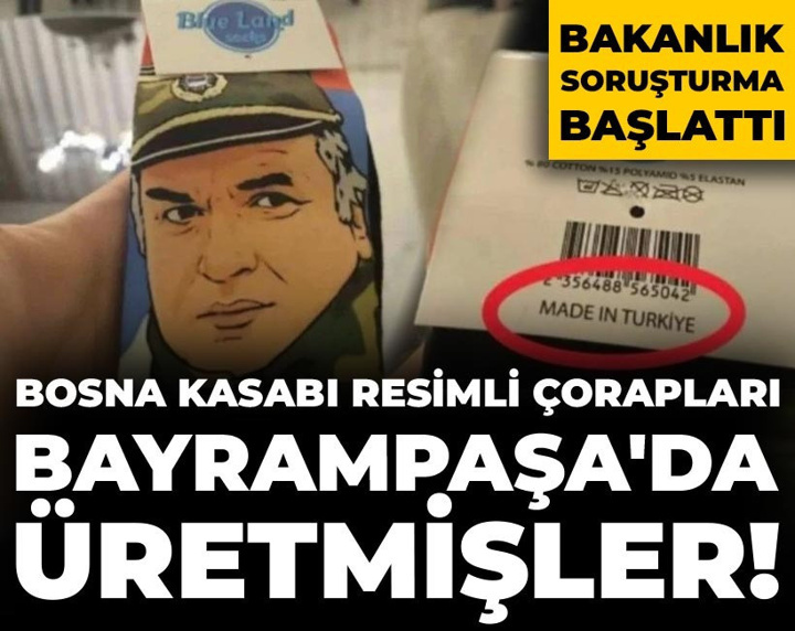 Bosna Kasabı resimli çorapları Bayrampaşa'da üretmişler! Bakanlık soruşturma başlattı