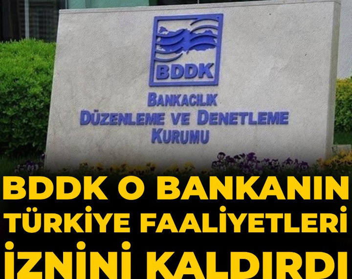 BDDK, bir bankanın faaliyet iznini kaldırdı