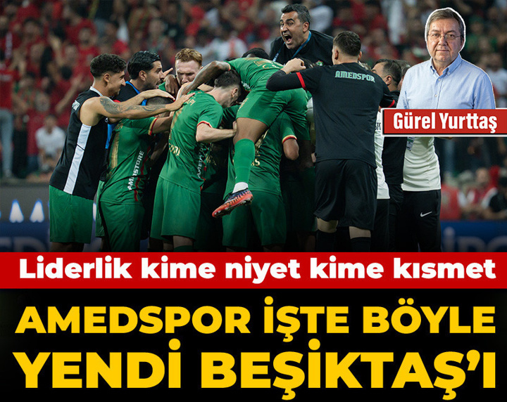 Amedspor işte böyle yendi Beşiktaş'ı: Liderlik kime niyet kime kısmet