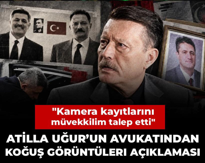 Hasan Atilla Uğur’un avukatından koğuş görüntüleri açıklaması: Biz istedik