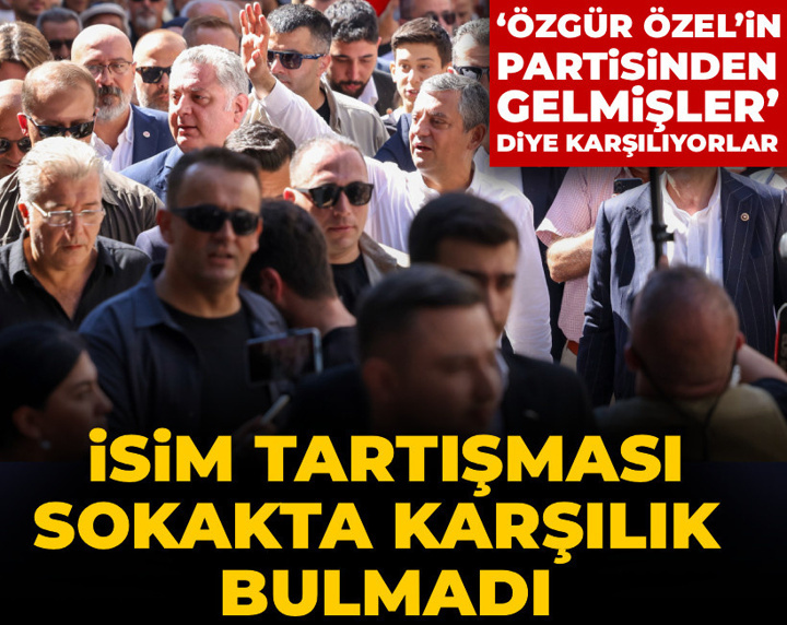 YENİ Parti'de isim tartışması sokakta karşılık bulmadı: "‘Özgür Özel’in partisinden gelmişler’ diye karşılıyor