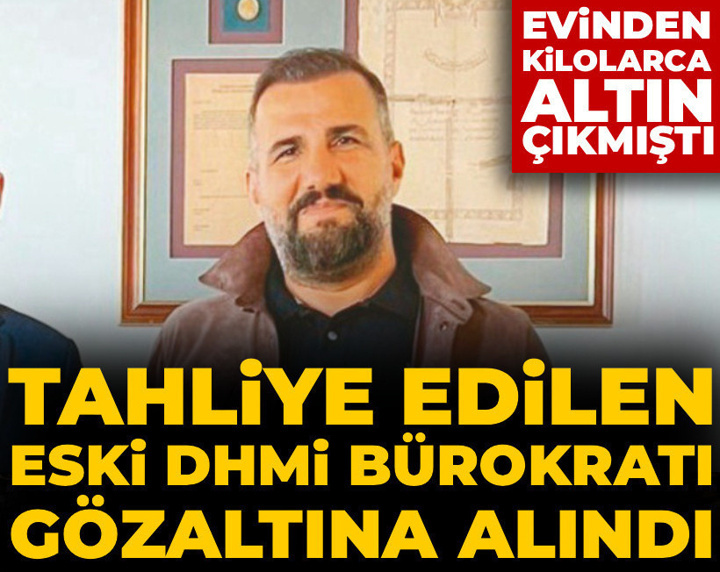 Son Dakika | Evinden külçe külçe altın çıkan DHMİ bürokratı serbest kalmıştı: Tekrar gözaltına alındı