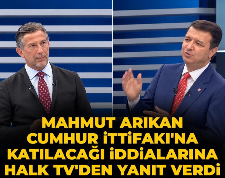 Son dakika | Mahmut Arıkan Cumhur İttifakı'na katılacağı iddialarına Halk TV'den yanıt verdi
