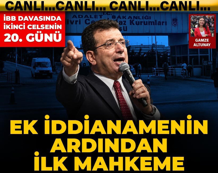 İBB davasında ikinci celsenin 20. günü: Ek iddianamenin ardından ilk mahkeme
