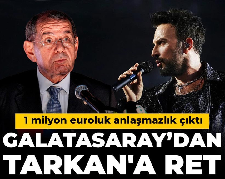 Tarkan'a Galatasaray engeli: 1 milyon euroluk anlaşmazlık çıktı