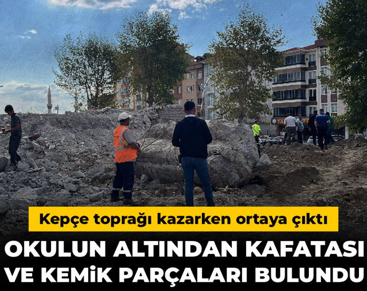 Kepçe toprağı kazarken ortaya çıktı: Okulun altından çıkanları görünce hemen polise haber verdiler