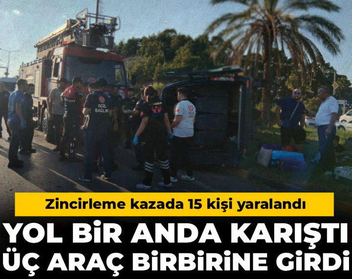 Yol bir anda karıştı: Üç araç birbirine girdi! Zincirleme kazada 15 kişi yaralandı