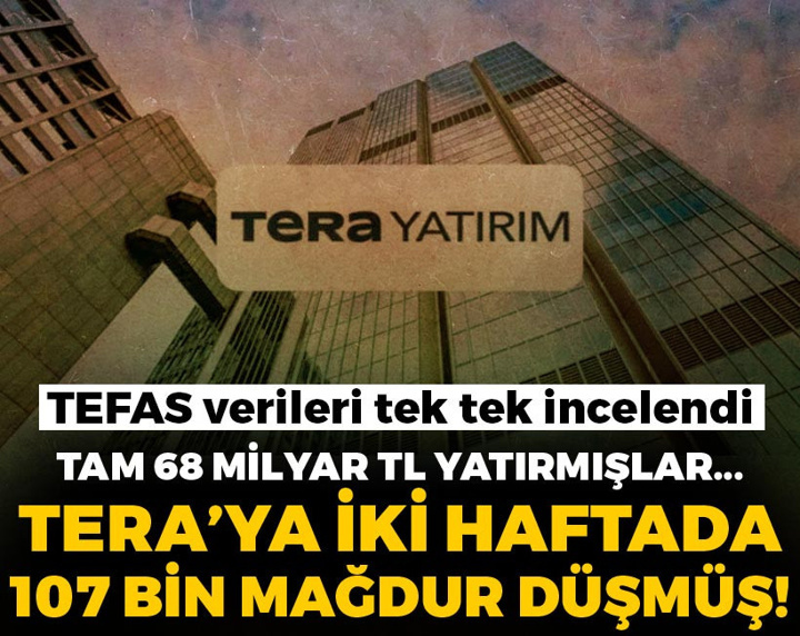 Tera'ya iki haftada 107 bin mağdur düşmüş! Tam 68 milyar TL yatırmışlar