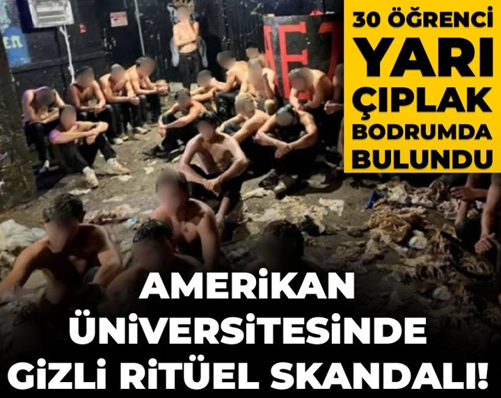 Amerikan üniversitesinde gizli ritüel skandalı! 30 öğrenci yarı çıplak bodrumda bulundu