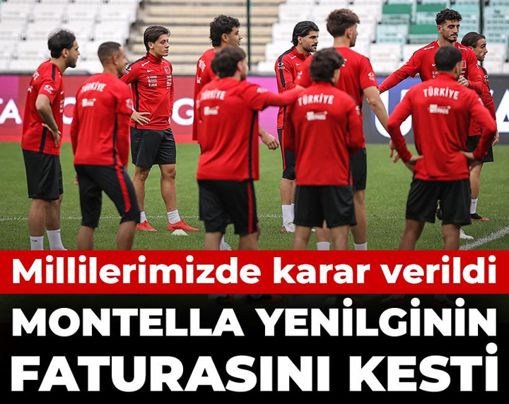 Milli takımda karar verildi: Montella yenilginin faturasını kesti