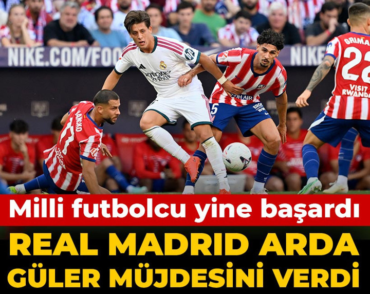 Arda Güler yine başardı: Real Madrid müjdeyi verdi